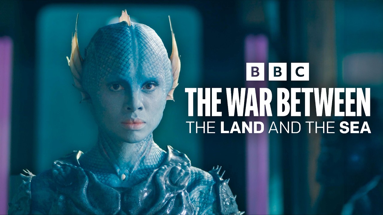 La bande-annonce de la nouvelle série dérivée de Doctor Who : The War Between The Land And The Sea